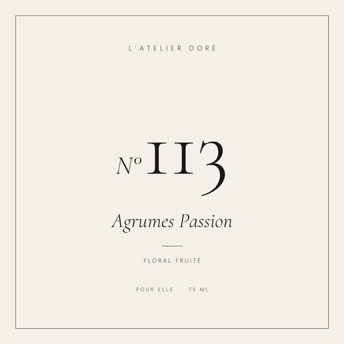 L’Atelier Doré N°113 – Agrumes Passion, parfum 75 ml