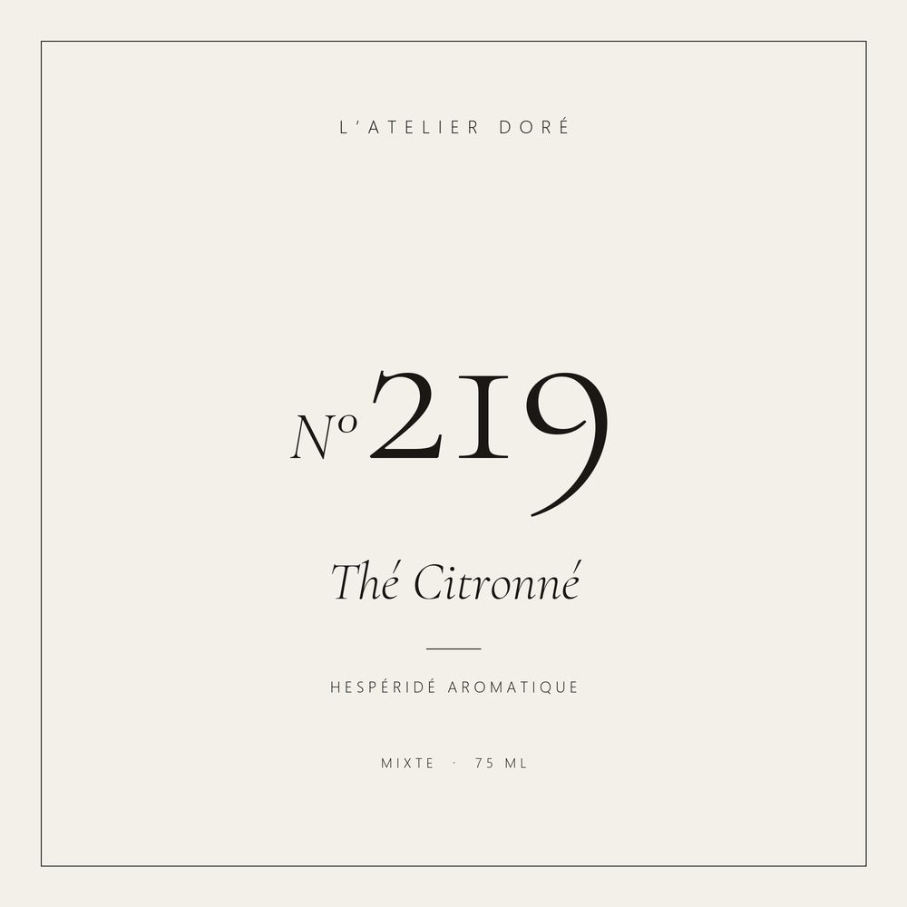 L’Atelier Doré N°219 – Thé Citronné, parfum 75 ml